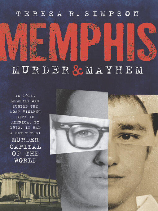 Title details for Memphis Murder & Mayhem by Teresa R. Simpson - Available